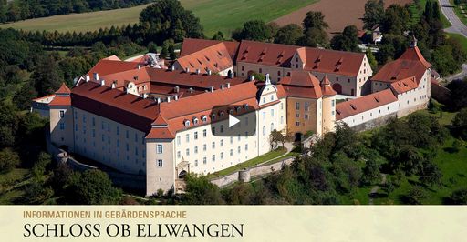 Startbildschirm des Filmes "Schloss ob Ellwangen: Informationen in Gebärdensprache"